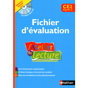 L'ATELIER DE LECTURE CE2 FICHIER EVALUATION ED.2010