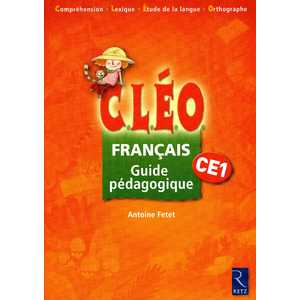 CLEO FRANCAIS CE1 GUIDE PEDAGOGIQUE