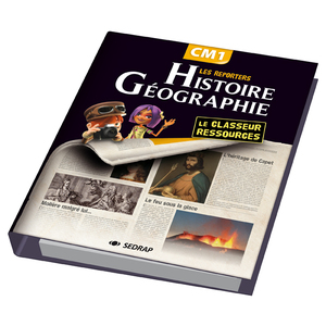 LES REPORTERS HISTOIRE/GEO CM1 CLASSEUR GUIDE